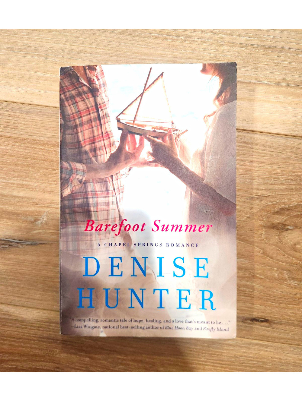Denise Hunter Barefoot Summer A Chapel Springs Romance TPB 2013 Thomas Nelson